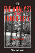 The Analyst in the Inner City: Race, Class, and Culture Through a Psychoanalytic Lens