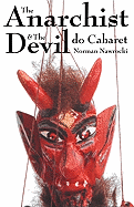 The Anarchist & the Devil Do Cabaret