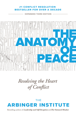 The Anatomy of Peace - Institute, The Arbinger