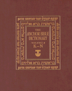 The Anchor Bible Dictionary, Volume 4 - Freedman, David N (Editor)