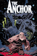 The Anchor Vol. 1: Five Furies