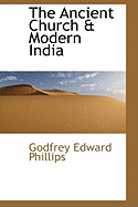 The Ancient Church & Modern India