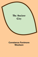 The Ancient City