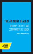 The Ancient Dialect: Thomas Carlyle and Comparative Religion