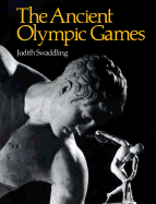 The Ancient Olympic Games - Swaddling, Judith