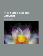 The Andes and the Amazon