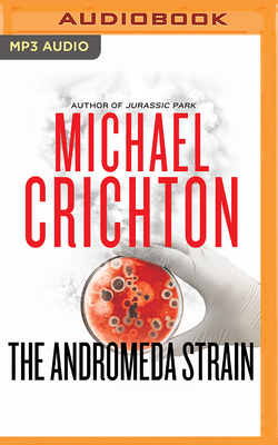 The Andromeda Strain - Crichton, Michael, and Morse, David (Read by)