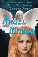 The Angel in the Mirror: The City Under Seattle