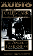 The Angel of Darkness - Carr, Caleb, and Gaines, Boyd (Read by)