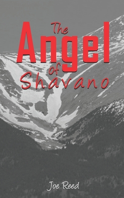 The Angel of Shavano - Campbell, Elizabeth (Editor), and Reed, Joe