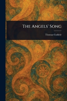 The Angels' Song - Guthrie, Thomas