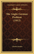 The Anglo-German Problem (1912)