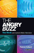 The Angry Buzz: This Week and Current Affairs Television