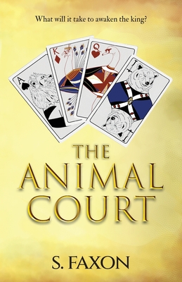 The Animal Court - Faxon, S, and S Faxon Productions (Cover design by)