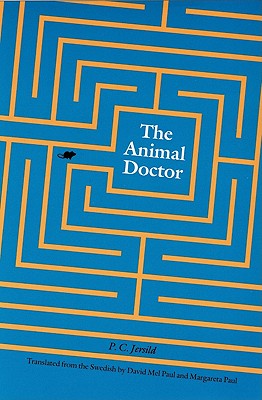 The Animal Doctor - Jersild, P C, and Paul, David Mel (Translated by), and Paul, Margareta (Translated by)