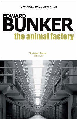 The Animal Factory - Bunker, Edward, and Northway, Olly (Cover design by)