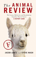 The Animal Review: An Objective Critique of the Genius, Mediocrity, and Breathtaking Stupidity That is Nature