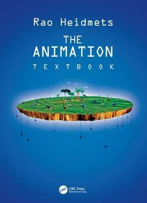 The Animation Textbook - Heidmets, Rao