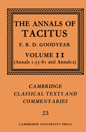 The Annals of Tacitus: Volume 2, Annals 1.55-81 and Annals 2