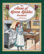 The Anne of Green Gables Cookbook - Macdonald