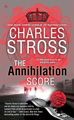 The Annihilation Score - Stross, Charles