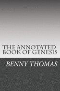 The Annotated Book of Genesis