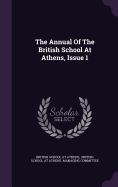 The Annual Of The British School At Athens, Issue 1