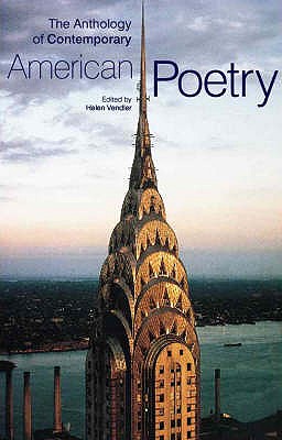 The Anthology of Contemporary American Poetry - Vendler, Helen (Editor)