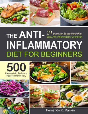 The Anti-Inflammatory Diet for Beginners - Rankin, Fernando K