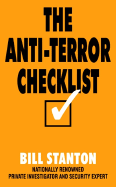 The Anti-Terror Checklist - Stanton, Bill