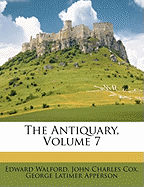 The Antiquary, Volume 7