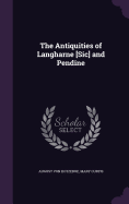 The Antiquities of Langharne [Sic] and Pendine