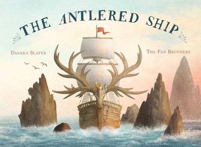 The Antlered Ship - Slater, Dashka