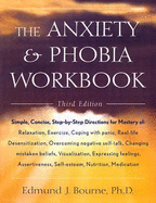 The Anxiety & Phobia Workbook