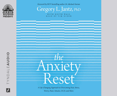 The Anxiety Reset: A Life-Changing Approach to Overcoming Fear, Stress, Worry, Panic Attacks, Ocd and More