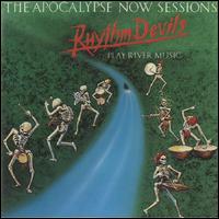 The Apocalypse Now Sessions - Rhythm Devils