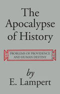 The Apocalypse of History