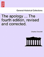 The Apology ... the Fourth Edition, Revised and Corrected.