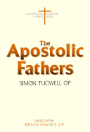 The Apostolic Fathers - Tugwell, Simon