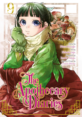 The Apothecary Diaries 09 (Manga) - Hyuuga, Natsu, and Nekokurage, and Nanao, Itsuki (Compiled by)