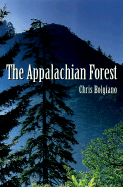 The Appalachian Forest - Bolgiano, Chris