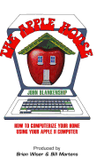 The Apple House: How to Computerize Your Home Using Your Apple II Computer