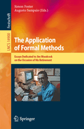 The Application of Formal Methods: Essays Dedicated to Jim Woodcock on the Occasion of His Retirement