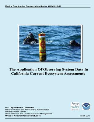 The Application Of Observing System Data In California Current Ecosystem Assessments - U S Department of Commerce