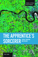 The Apprentice's Sorcerer: Liberal Tradition and Fascism