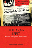 The Arab Lefts: Histories and Legacies, 1950s-1970s