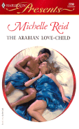 The Arabian Love-Child - Reid, Michelle
