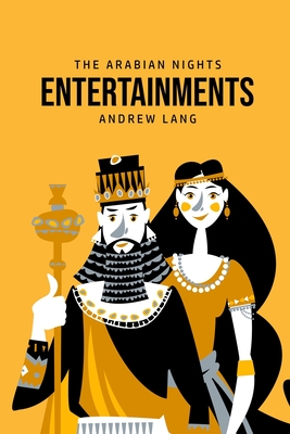 The Arabian Nights Entertainments - Lang, Andrew