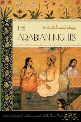 The Arabian Nights - Mahdi, Muhsin (Editor), and Haddawy, Husain (Translated by)