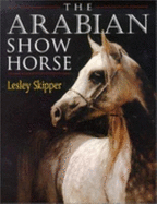 The Arabian Show Horse